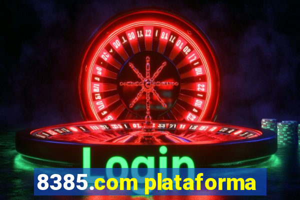 8385.com plataforma